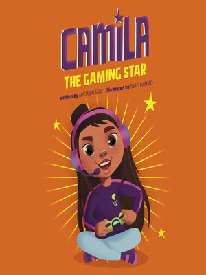 cover image of Camila the Gaming Star